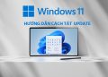 Hướng dẫn tắt update windows 11