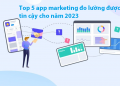 Top 5 app marketing đo lường được tin cậy cho năm 2023