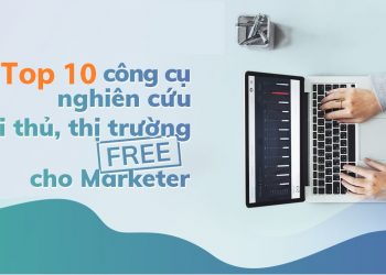Top 10 công cụ nghiên cứu đối thủ và thị trường miễn phí
